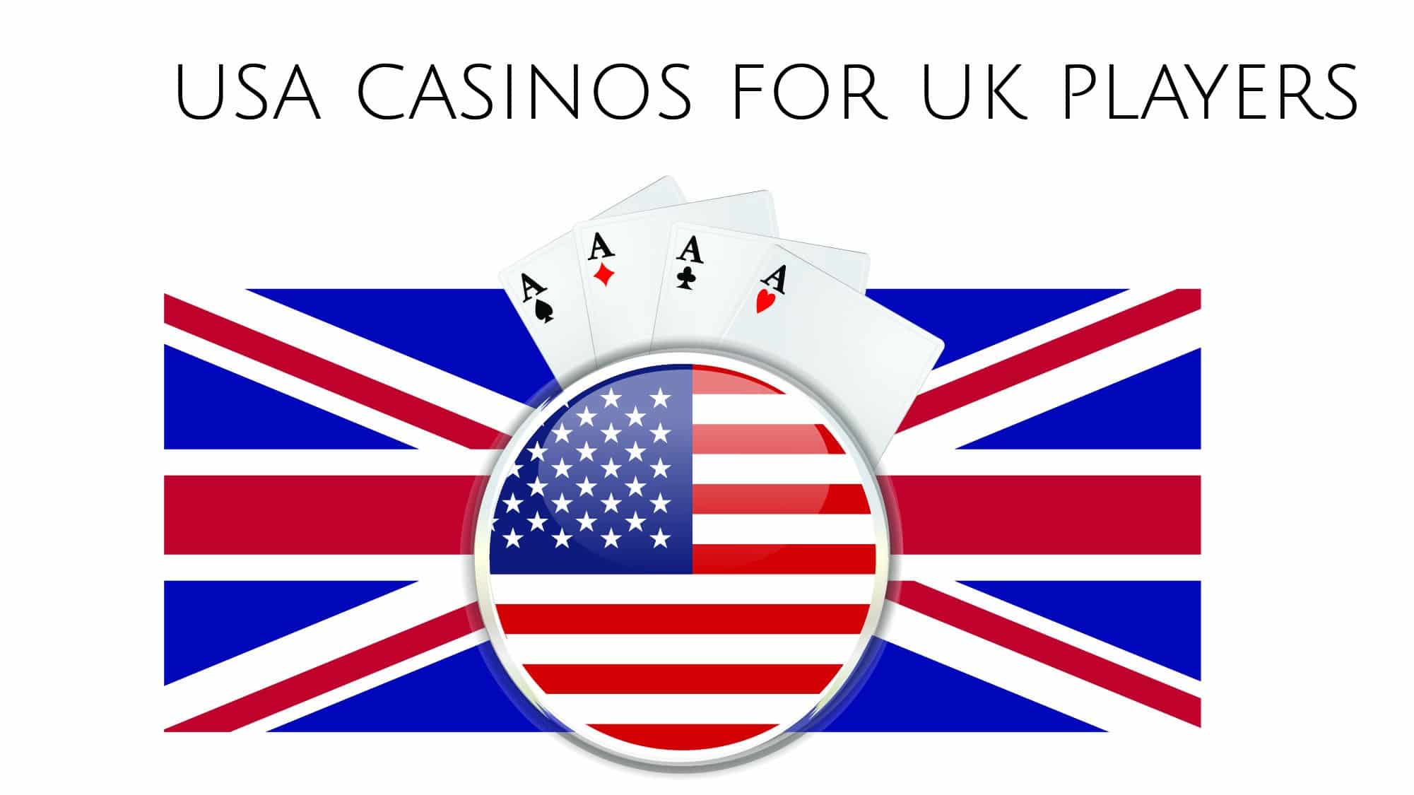 usa casinos for uk players